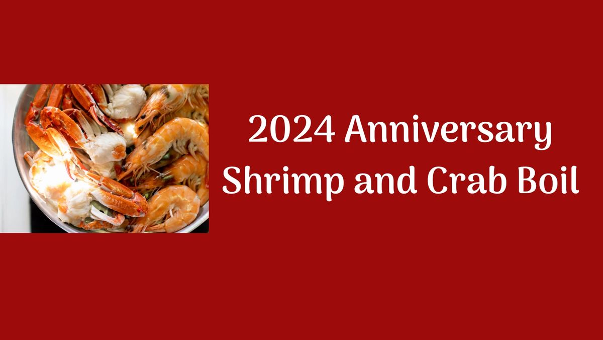 2024 Anniversary Shrimp and Crab Boil